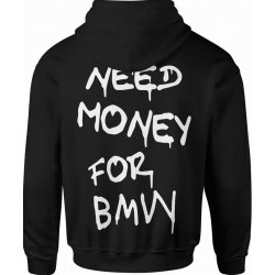  Bluza męska z kapturem Need Money for BMW 