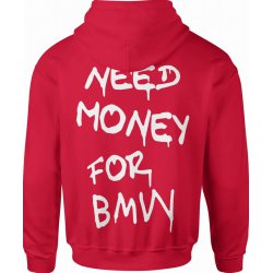  Bluza męska z kapturem Need Money for BMW czerwona