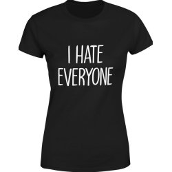  Koszulka damska I hate everyone