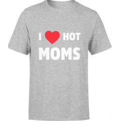  Koszulka męska I Love Hot Moms MILF szara
