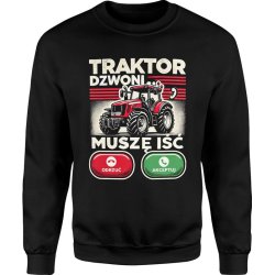  Bluza męska Traktor dzwoni muszę iść