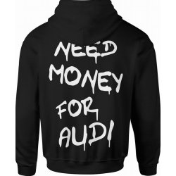  Bluza męska z kapturem Need Money for Audi 